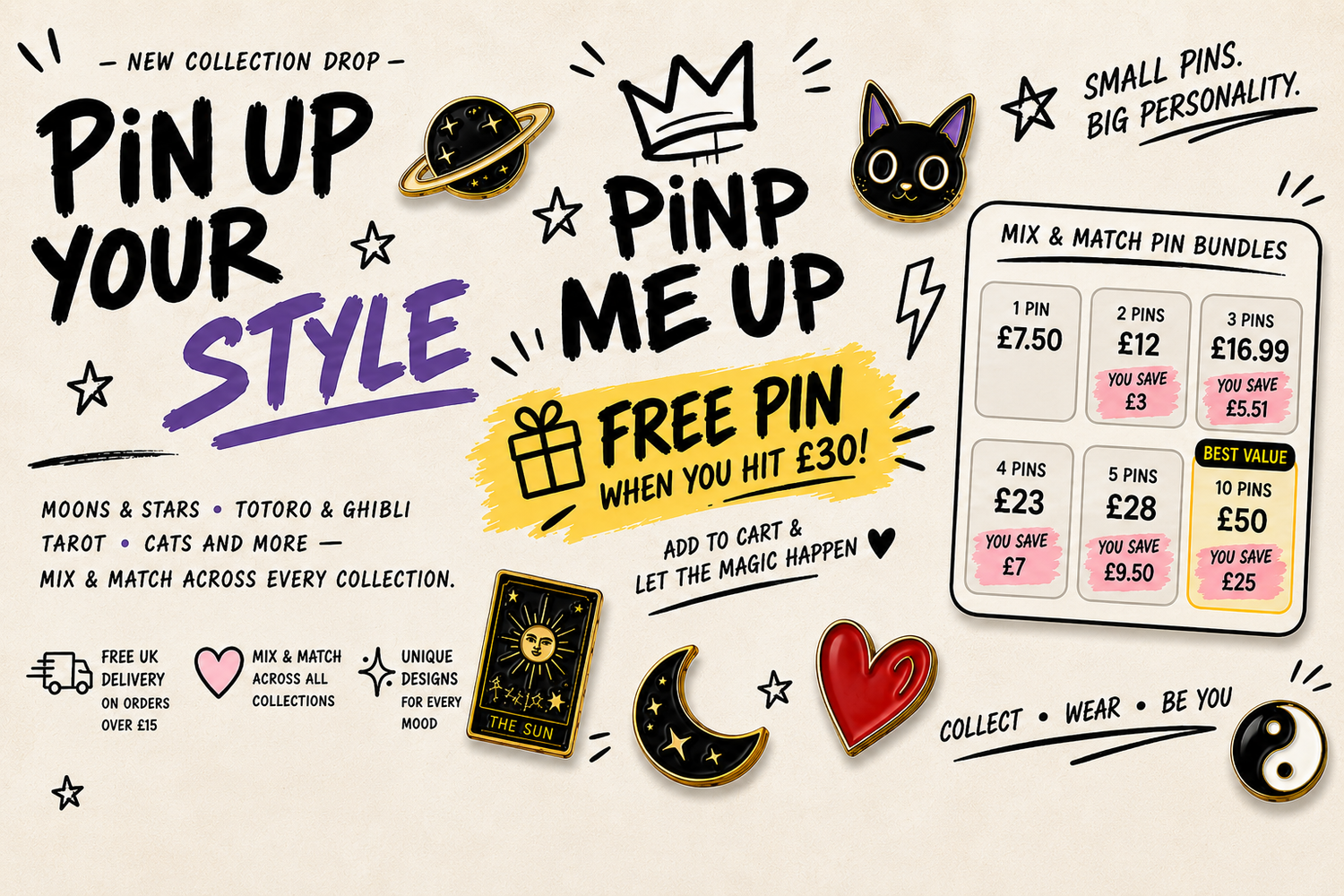 CHOOSE YOUR FREE PINS HERE (when spend over £30)
