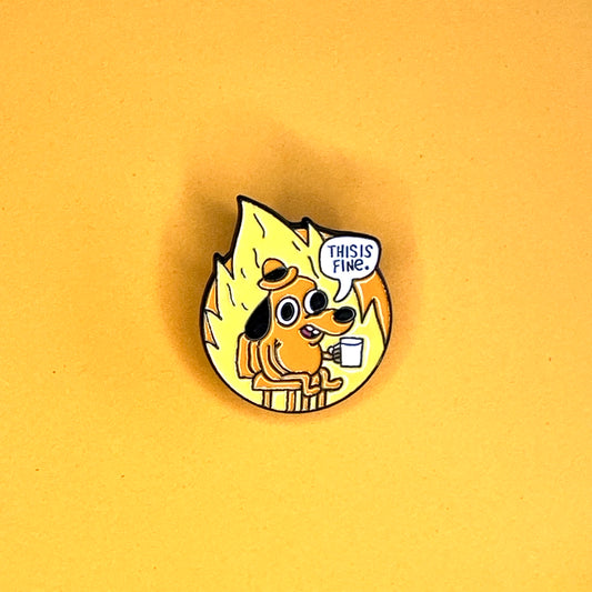“This is Fine” Burning Dog