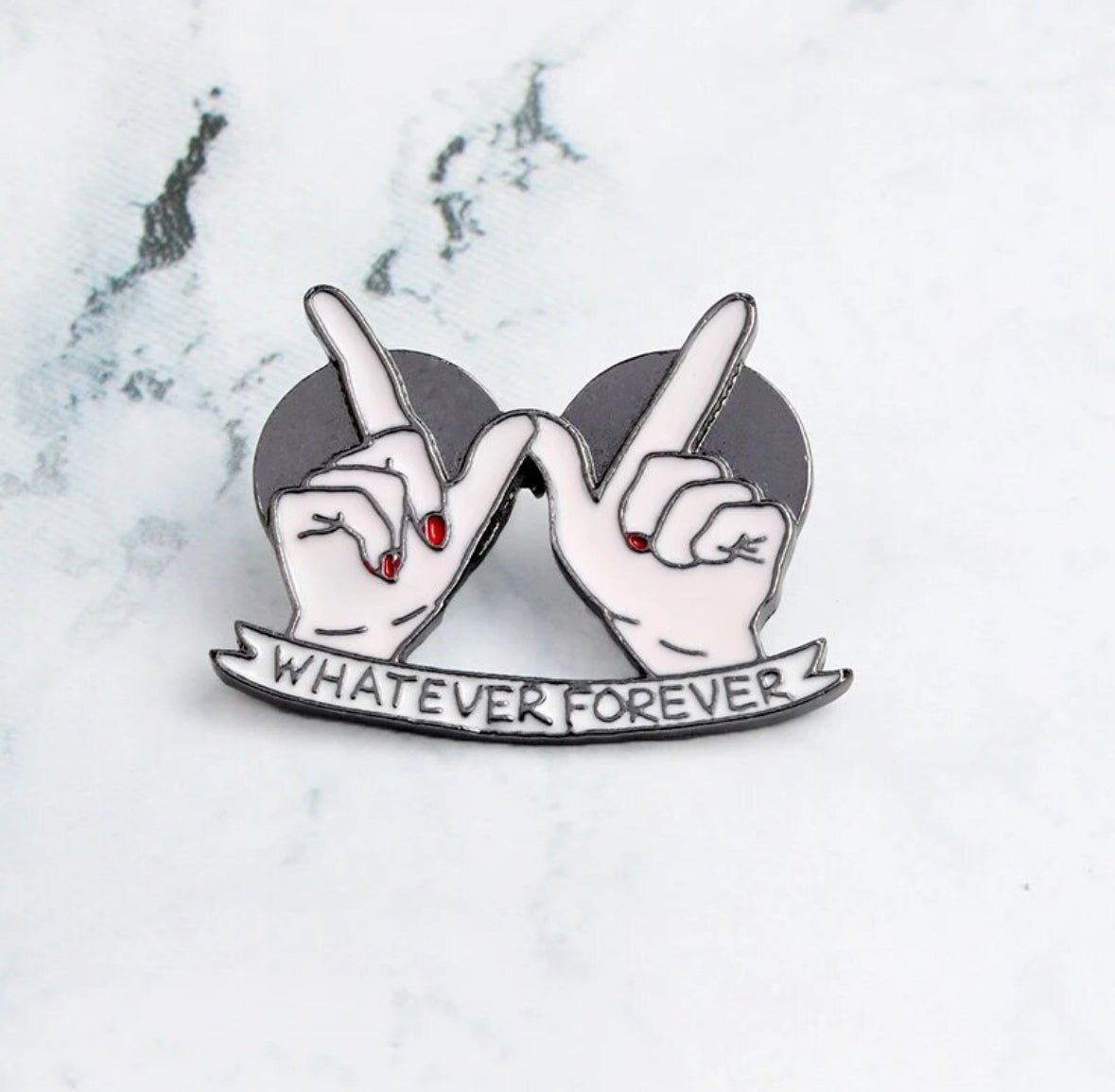 Whatever Forever enamel pin - view 2
