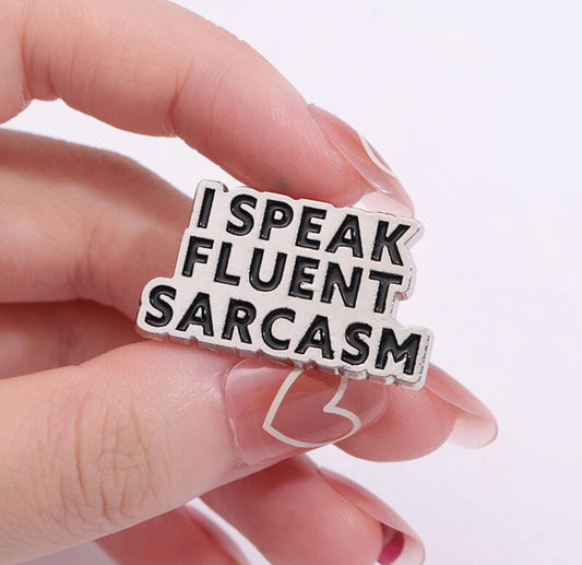 I Speak Fluent Sarcasm enamel pin - view 2
