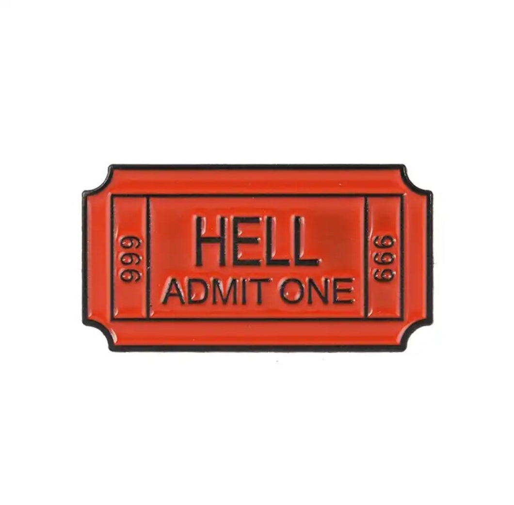 Hell - One Admit - Red Ticket enamel pin - view 1