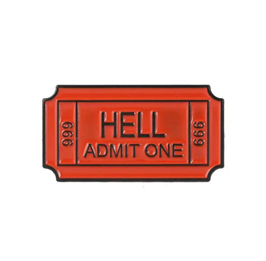 Hell - One Admit - Red Ticket enamel pin - view 1