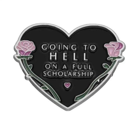 Going to Hell on a Full Scholarship enamel pin - view 1