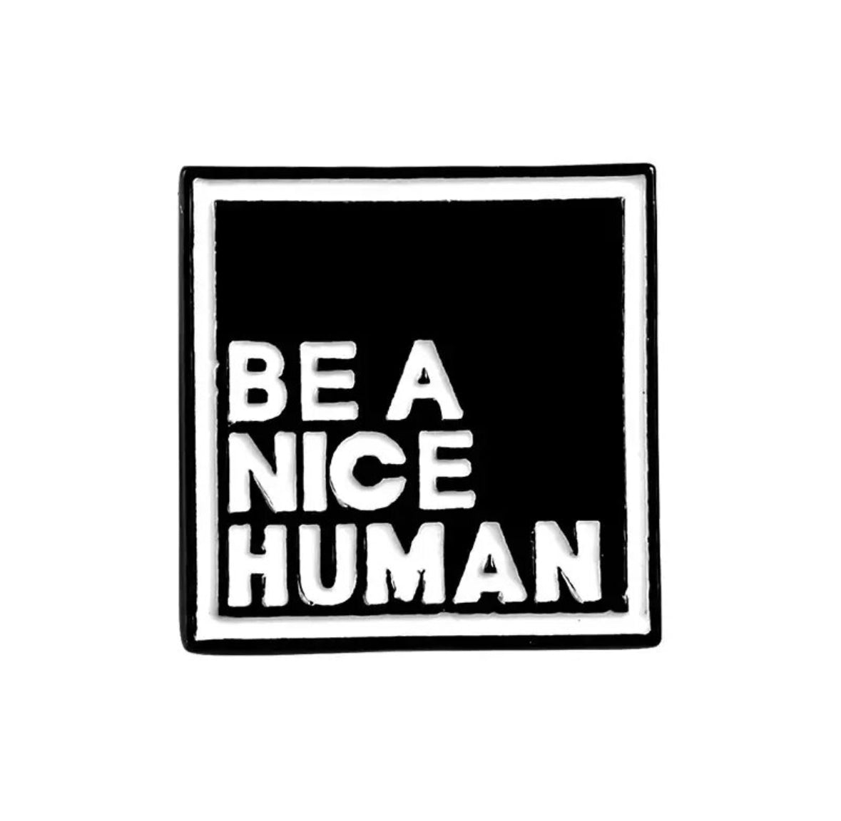 Be a Nice Human & Be Kind enamel pin - view 7