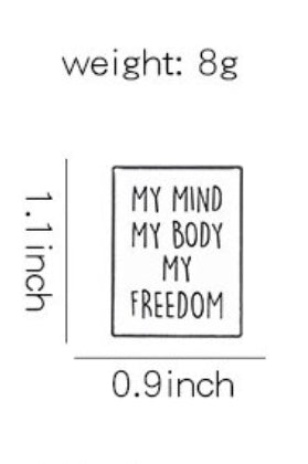 My Mind My Body My Freedom enamel pin - view 2