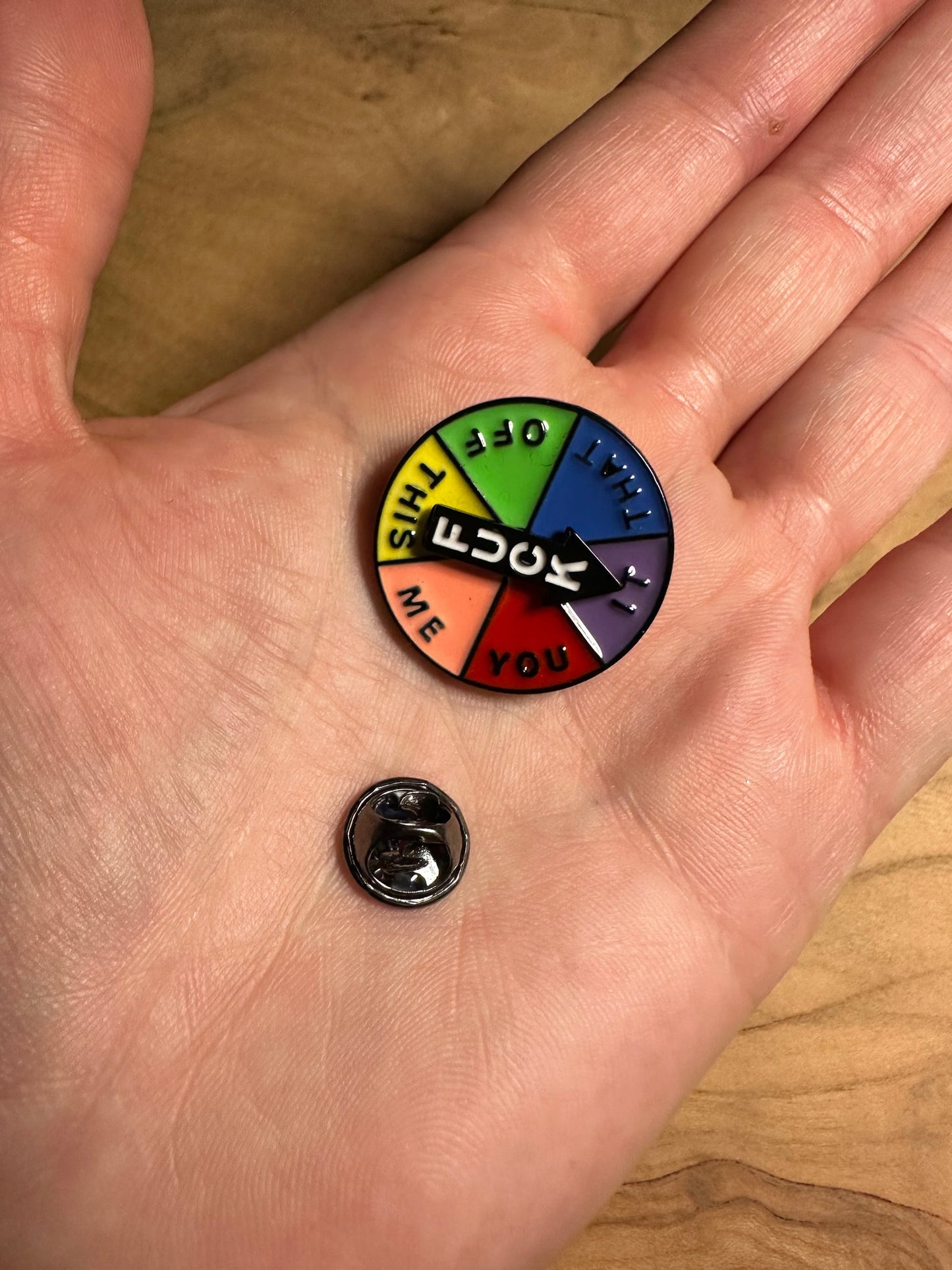 Fuck > This > Me > You > It > That > Off enamel pin - view 3